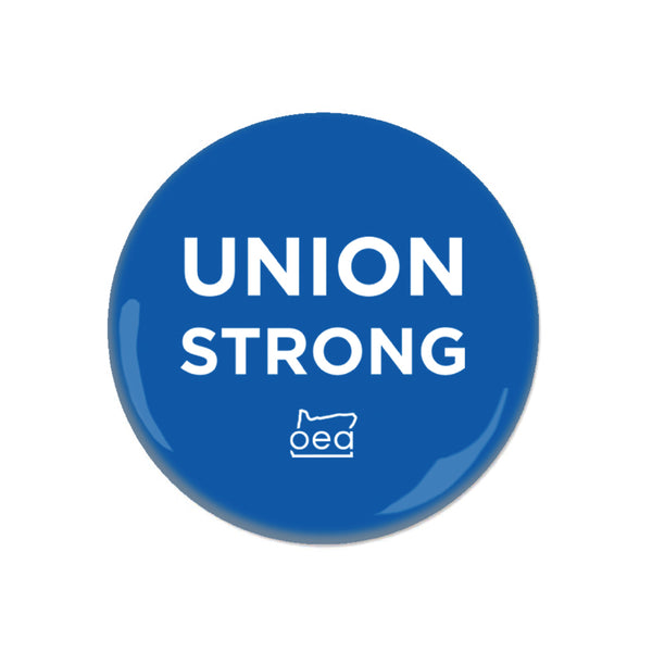 OEA: Union Strong Button