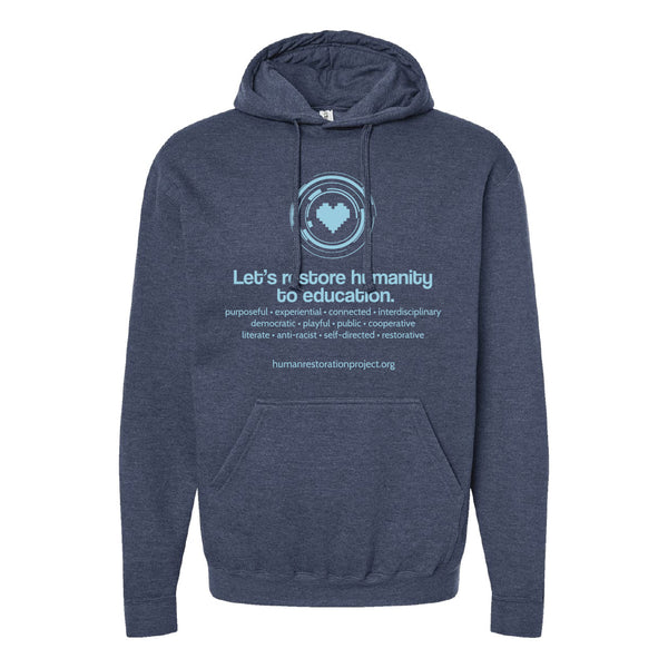 Human Restoration Project: Let's Restore Humanity Hooded Sweatshirt