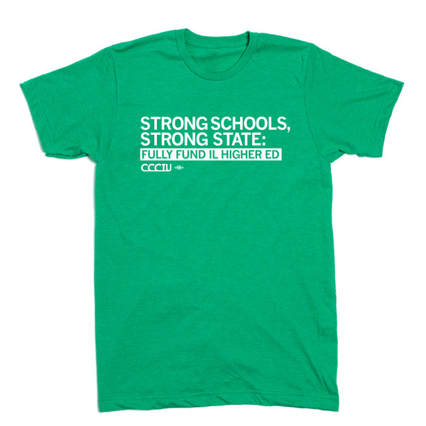 CCCTU: Strong Schools, Strong State Shirt