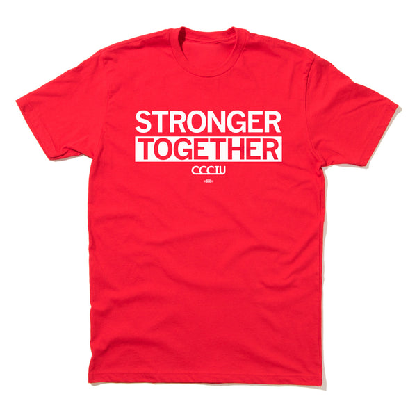 CCCTU: Stronger Together Shirt