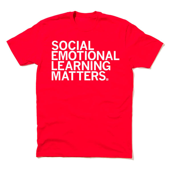 MNEA: Social Emotional Learning Matters Shirt