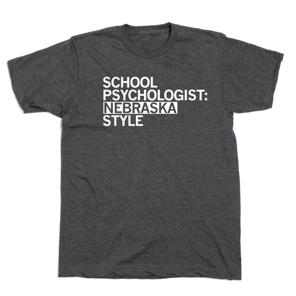 NSPA: School Psychologist: Nebraska Style Shirt