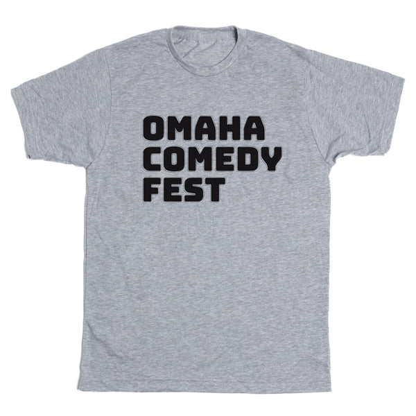 Omaha Comedy Fest Text Shirt