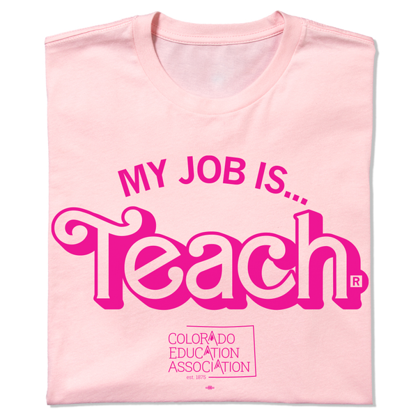 CEA: My Job is Teach Shirt