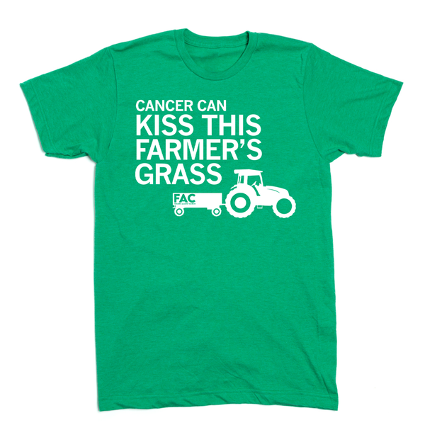 FAC: Cancer Can Kiss This Farmer's Grass Shirt