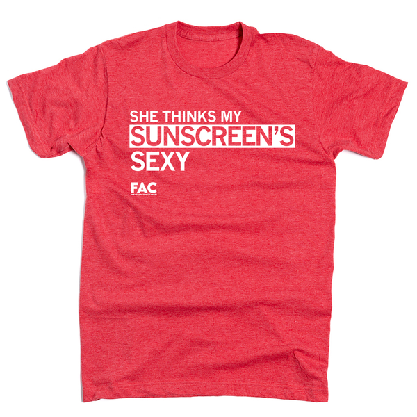 FAC: She Thinks My Sunscreen's Sexy Shirt