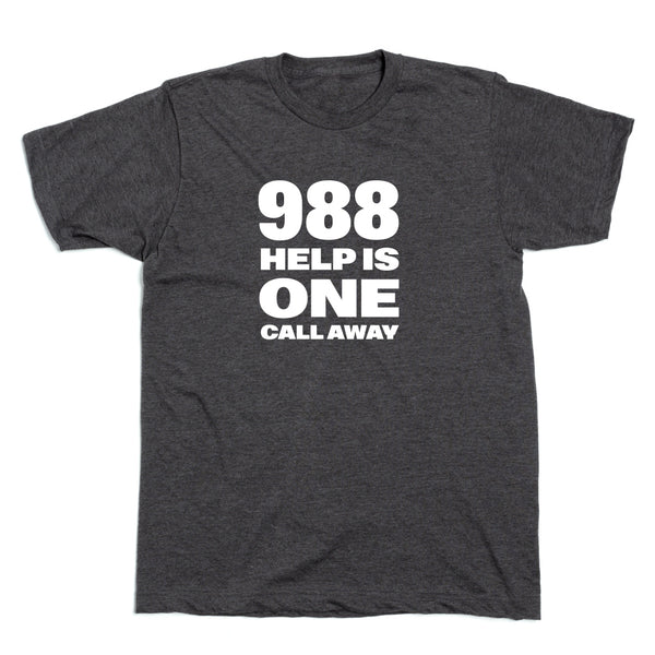 Kody & Co LLC: 988 - Help is One Call Away Shirt