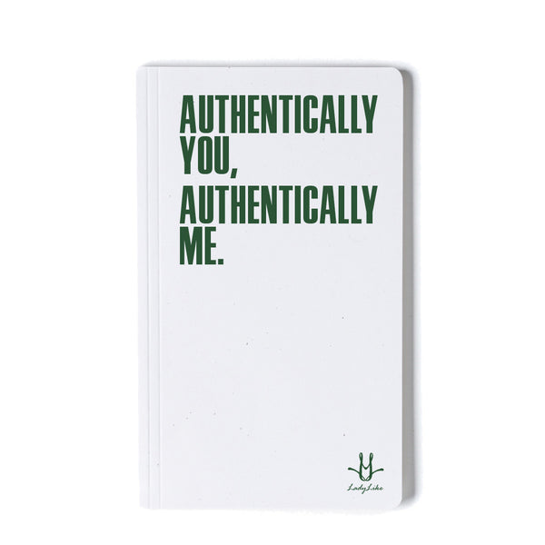 LadyLike: Authentically You, Authentically Me Notebook