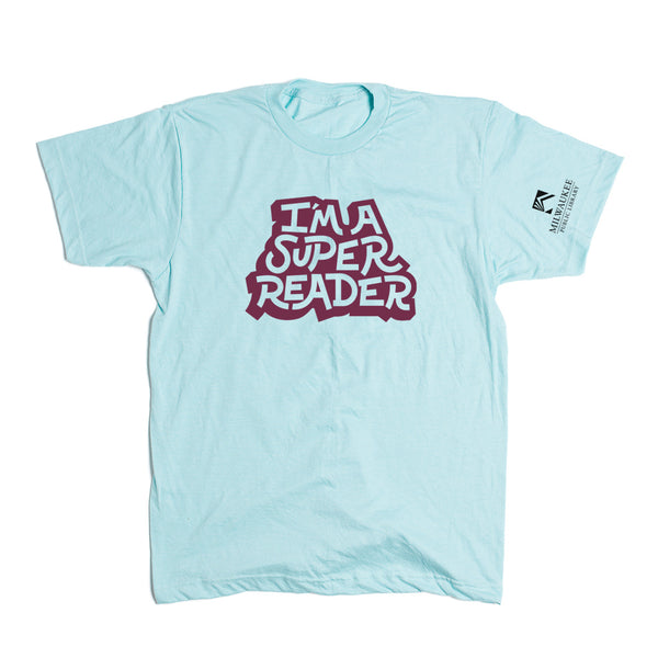 Milwaukee Public Library: I'm A Super Reader Shirt