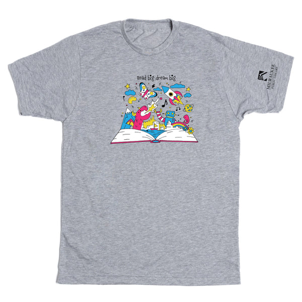 Milwaukee Public Library: Read Big Dream Big Shirt