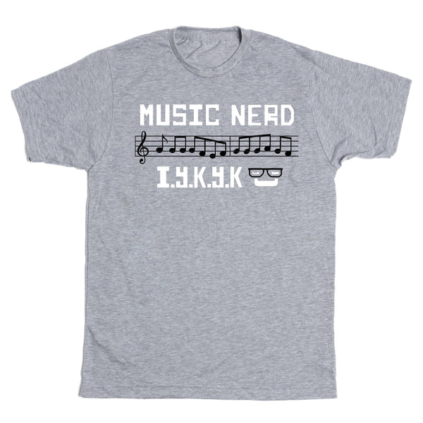 Everything Nerd: Music Nerd Shirt