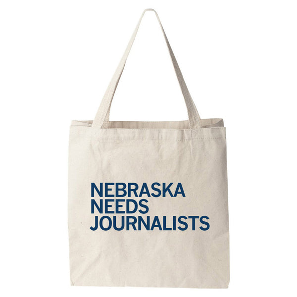 Nebraska Needs Journalists Tote Bag