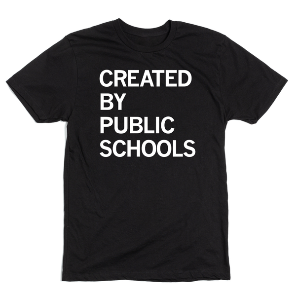 AEGPSF: Created by Public Schools Shirt