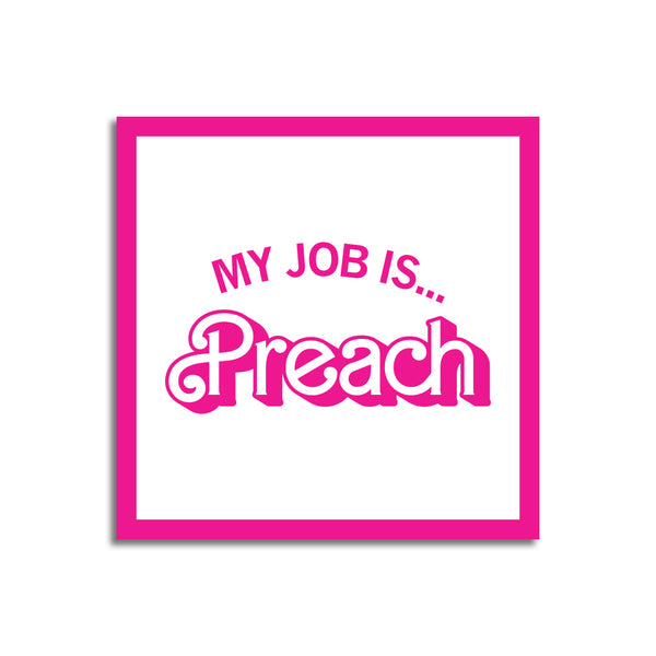 MOACUMC: My Job Is Preach Sticker