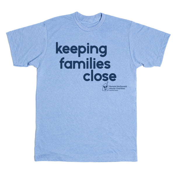 Ronald McDonald: Keeping Families Close Shirt