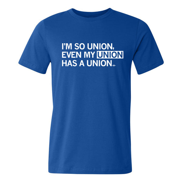 NSO: I'm So Union Shirt