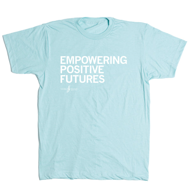 Families Forward: Empowering Positive Futures Shirt