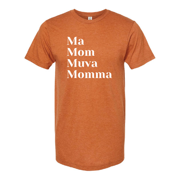 LJE: Ma Mom Muva Momma Shirt