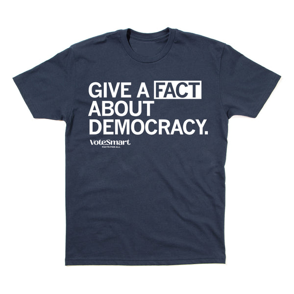 Vote Smart: Give A Fact Shirt