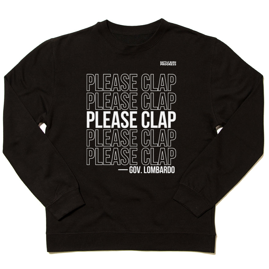 Please Clap Long Sleeve Shirt – Raygun Custom