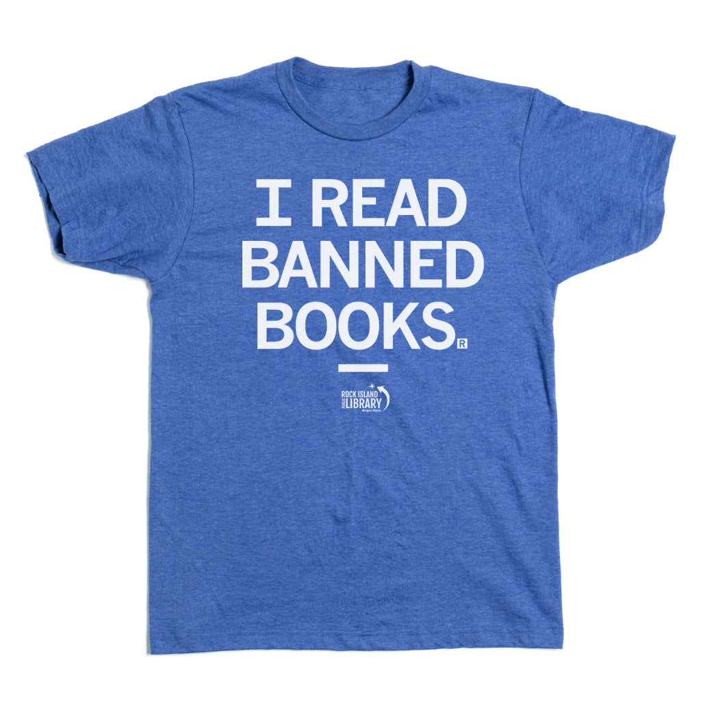 I Read Banned Books - Rock Island Public Library Shirt – Raygun Custom